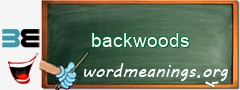 WordMeaning blackboard for backwoods